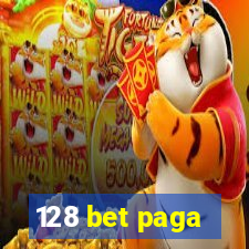 128 bet paga